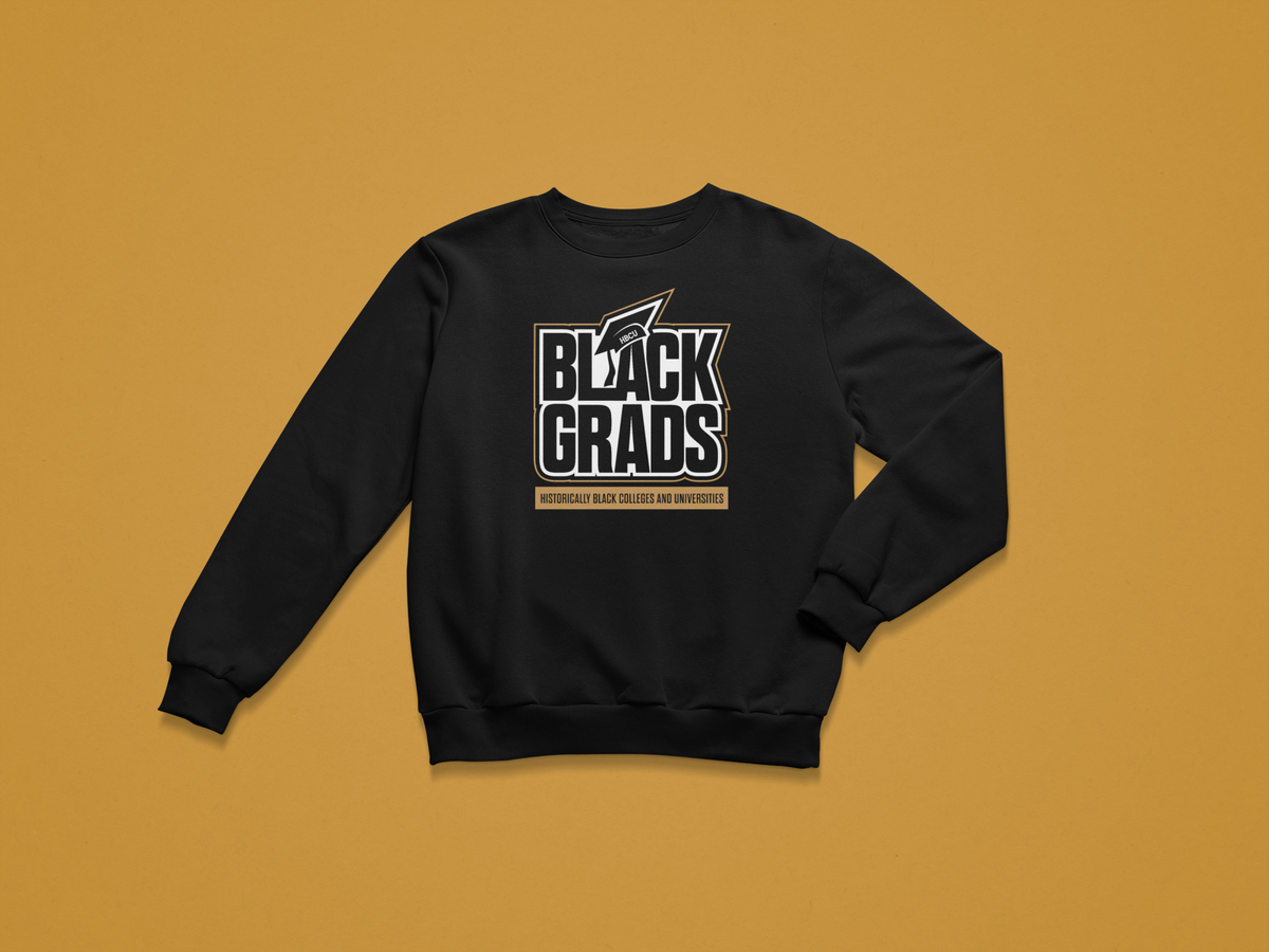 Black Grads Sweatshirts Pre-Order